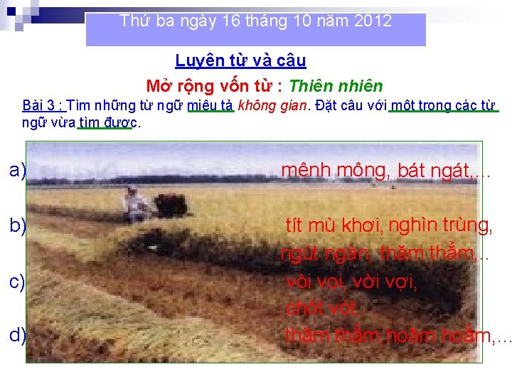 Thứ ba ngày 16 tháng 10 năm 2012 Luyện từ và câu Mở rộng