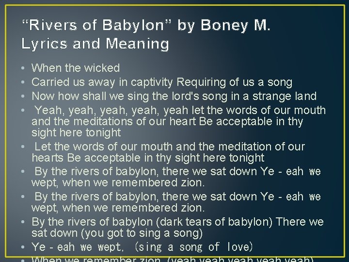 “Rivers of Babylon” by Boney M. Lyrics and Meaning • • • When the