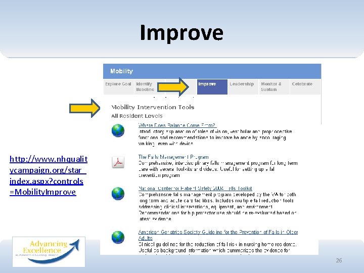 Improve http: //www. nhqualit ycampaign. org/star_ index. aspx? controls =Mobility. Improve 26 