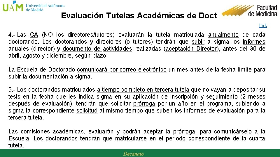 Evaluación Tutelas Académicas de Doctorado link 4. - Las CA (NO los directores/tutores) evaluarán