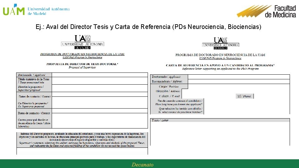 Ej. : Aval del Director Tesis y Carta de Referencia (PDs Neurociencia, Biociencias) 