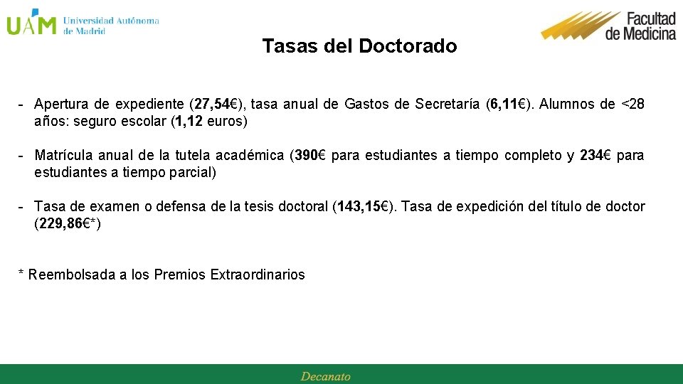 Tasas del Doctorado - Apertura de expediente (27, 54€), tasa anual de Gastos de