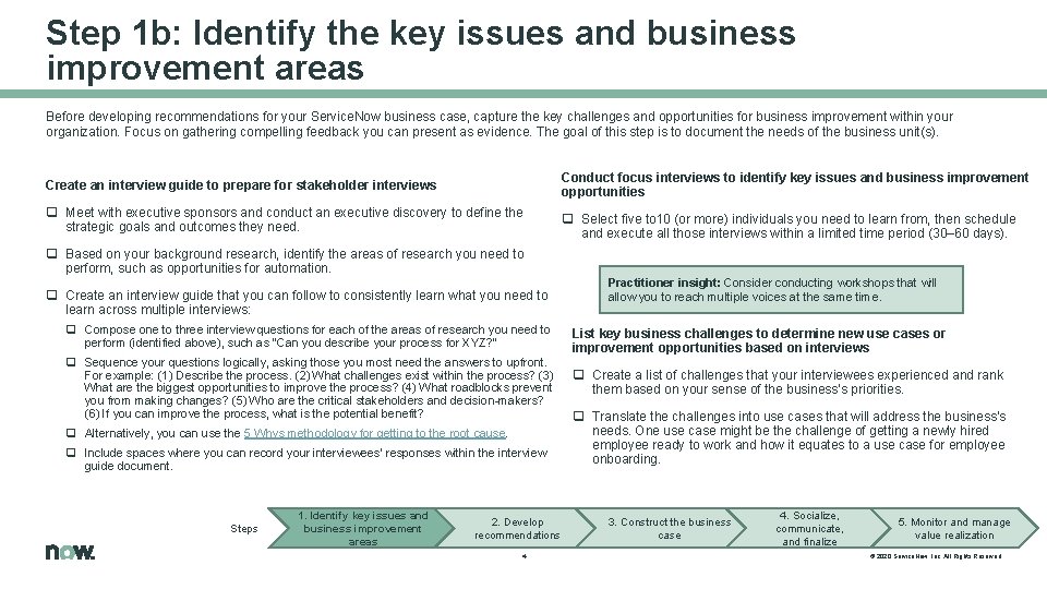 Step 1 b: Identify the key issues and business improvement areas Before developing recommendations