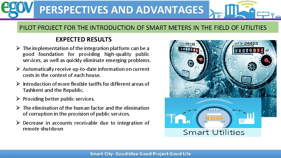 PERSPECTIVES AND ADVANTAGES PILOT PROJECT FOR THE INTRODUCTION OF SMART METERS IN THE FIELD