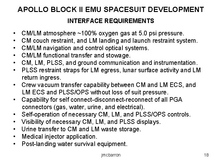 APOLLO BLOCK II EMU SPACESUIT DEVELOPMENT INTERFACE REQUIREMENTS • • • • CM/LM atmosphere