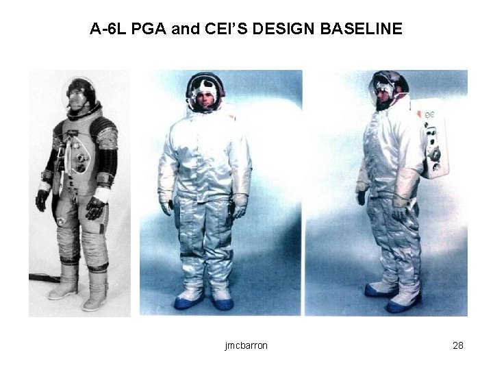 A-6 L PGA and CEI’S DESIGN BASELINE jmcbarron 28 