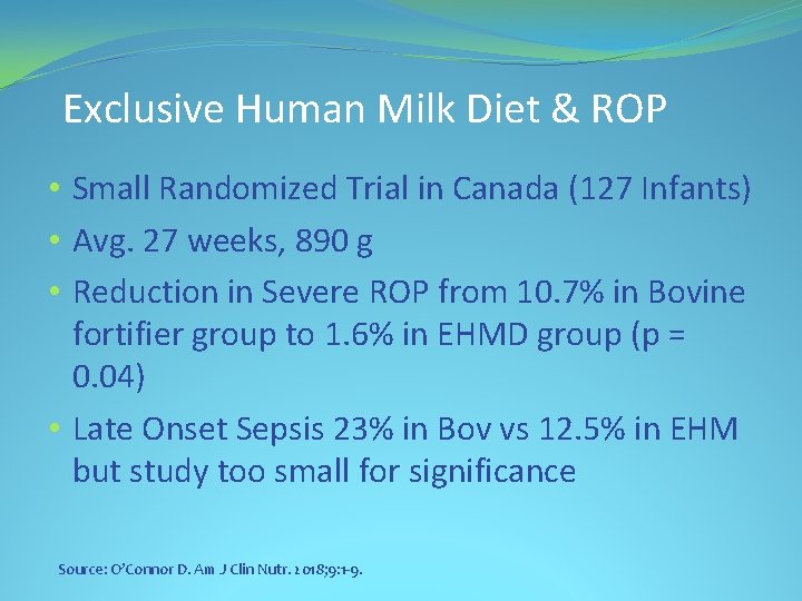 Exclusive Human Milk Diet & ROP • Small Randomized Trial in Canada (127 Infants)