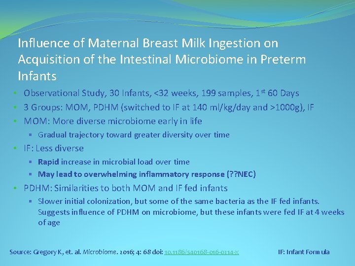 Influence of Maternal Breast Milk Ingestion on Acquisition of the Intestinal Microbiome in Preterm