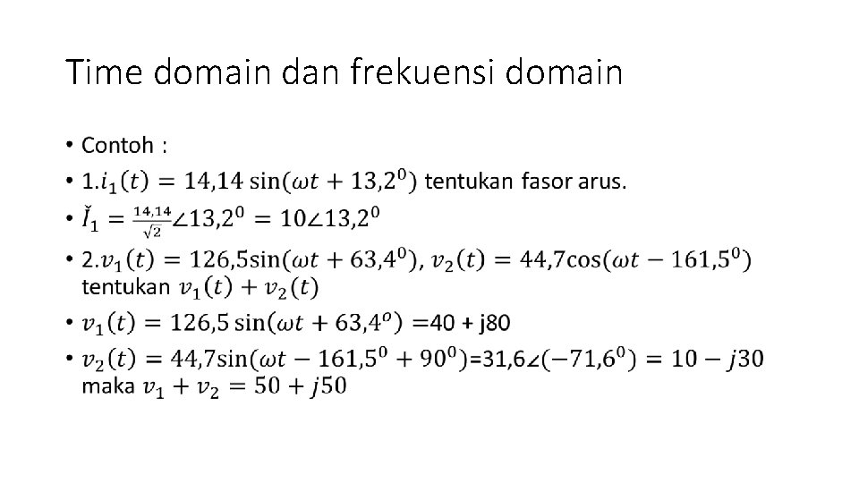 Time domain dan frekuensi domain • 