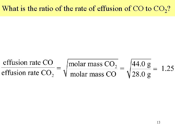 What is the ratio of the rate of effusion of CO to CO 2?