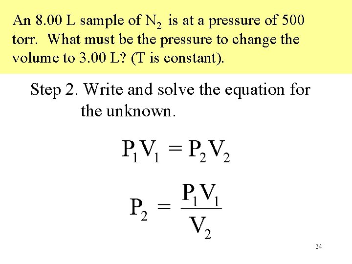 An 8. 00 L sample of N 2 is at a pressure of 500