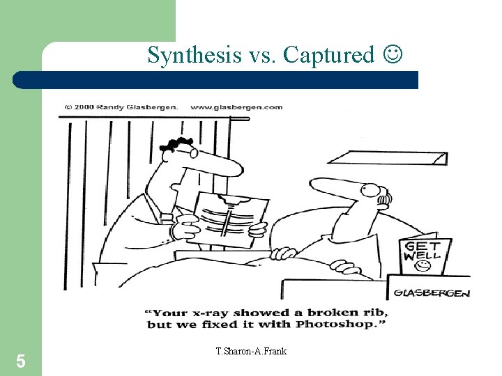 Synthesis vs. Captured 5 T. Sharon-A. Frank 