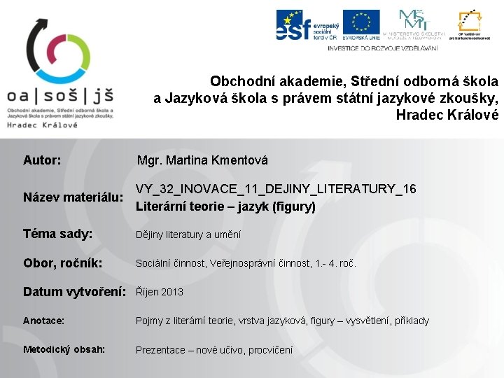 Obchodní akademie, Střední odborná škola a Jazyková škola s právem státní jazykové zkoušky, Hradec