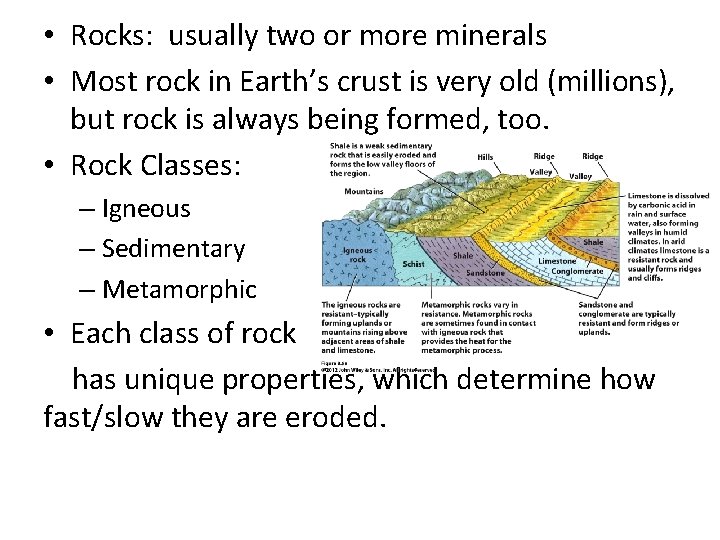 • Rocks: usually two or more minerals • Most rock in Earth’s crust • Rocks: usually two or more minerals • Most rock in Earth’s crust