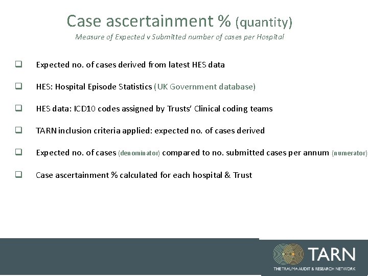 Case ascertainment % (quantity) Measure of Expected v Submitted number of cases per Hospital