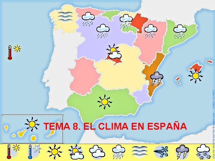 TEMA 8. EL CLIMA EN ESPAÑA 
