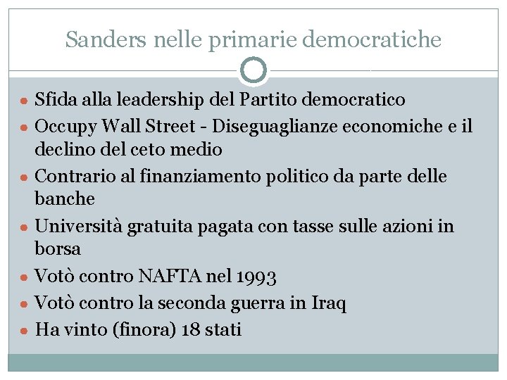 Sanders nelle primarie democratiche ● Sfida alla leadership del Partito democratico ● Occupy Wall