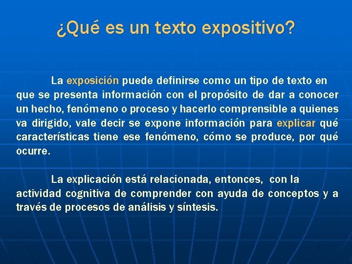 ¿Qué es un texto expositivo? La exposición puede definirse como un tipo de texto