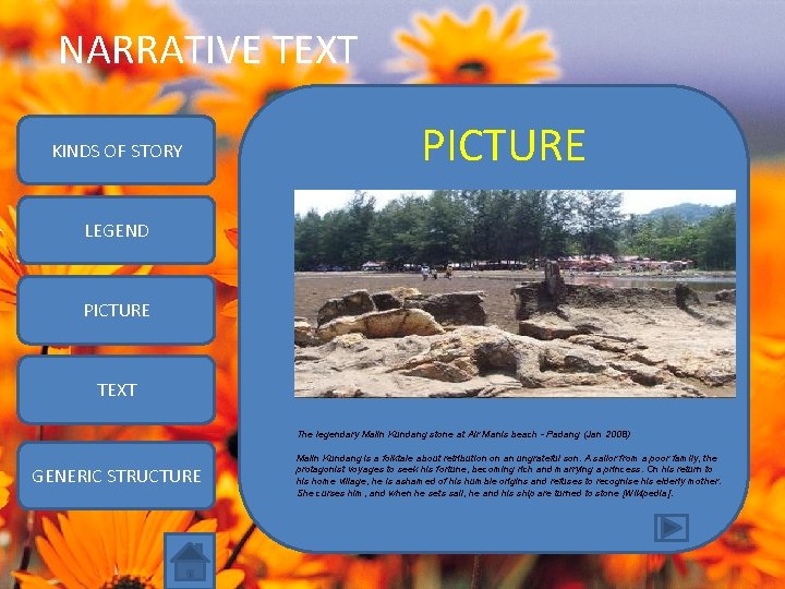 NARRATIVE TEXT KINDS OF STORY PICTURE LEGEND PICTURE TEXT The legendary Malin Kundang stone