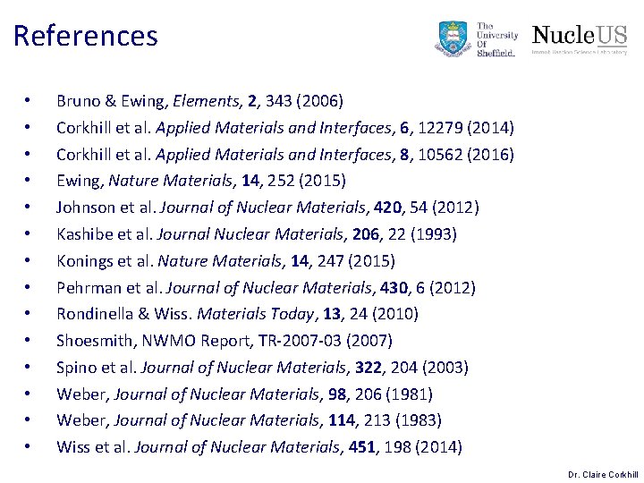 References • • • • Bruno & Ewing, Elements, 2, 343 (2006) Corkhill et References • • • • Bruno & Ewing, Elements, 2, 343 (2006) Corkhill et