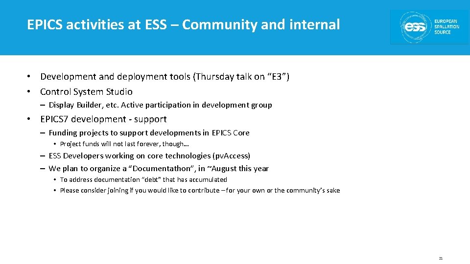 EPICS activities at ESS – Community and internal • Development and deployment tools (Thursday