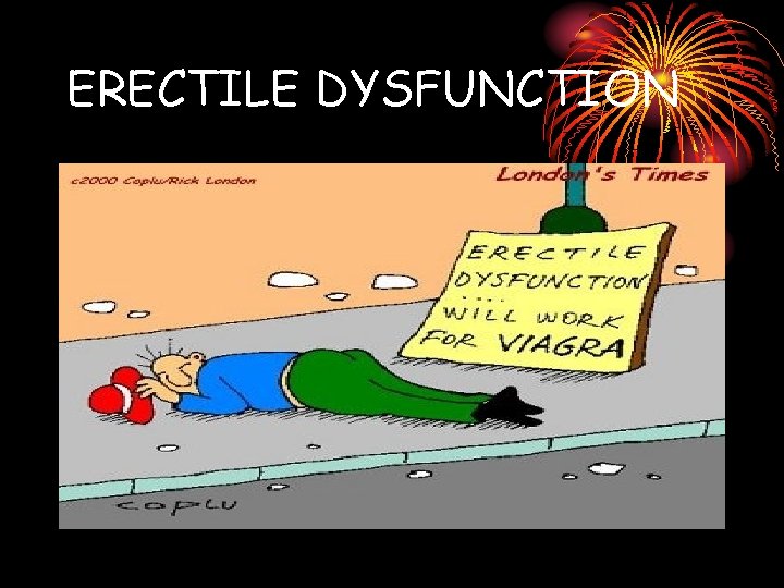 ERECTILE DYSFUNCTION ERECTILE DYSFUNCTION