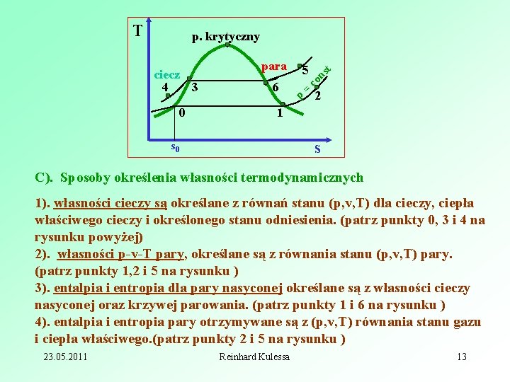 T p. krytyczny ciecz 4 3 0 para 6 5 nst o = c