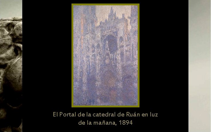 El Portal de la catedral de Ruán en luz de la mañana, 1894 