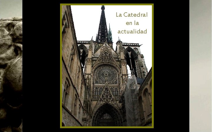 La Catedral en la actualidad 