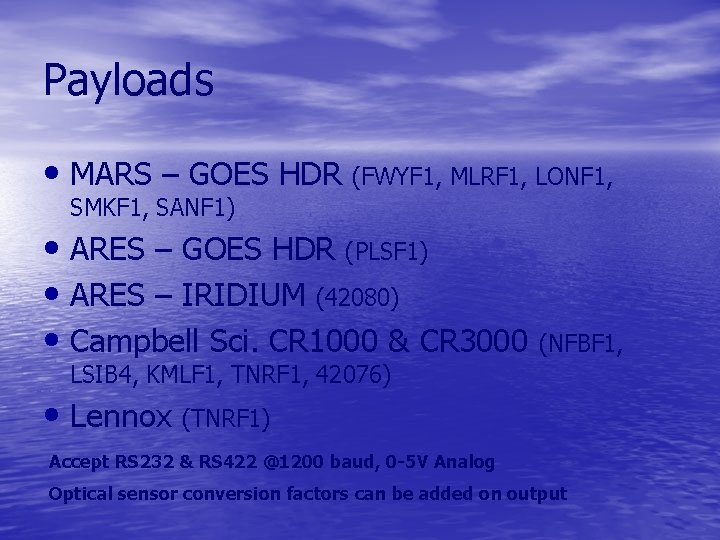 Payloads • MARS – GOES HDR (FWYF 1, MLRF 1, LONF 1, SMKF 1,