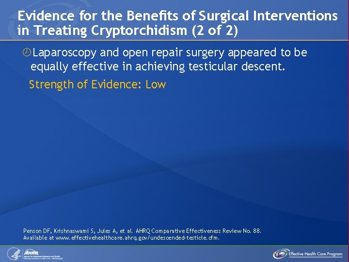 Evidence for the Benefits of Surgical Interventions in Treating Cryptorchidism (2 of 2) Laparoscopy