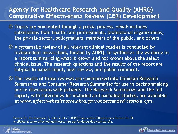 Agency for Healthcare Research and Quality (AHRQ) Comparative Effectiveness Review (CER) Development Topics are