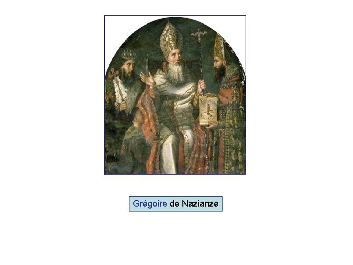 Grégoire de Nazianze 