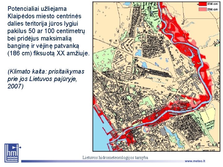 Potencialiai užliejama Klaipėdos miesto centrinės dalies teritorija jūros lygiui pakilus 50 ar 100 centimetrų