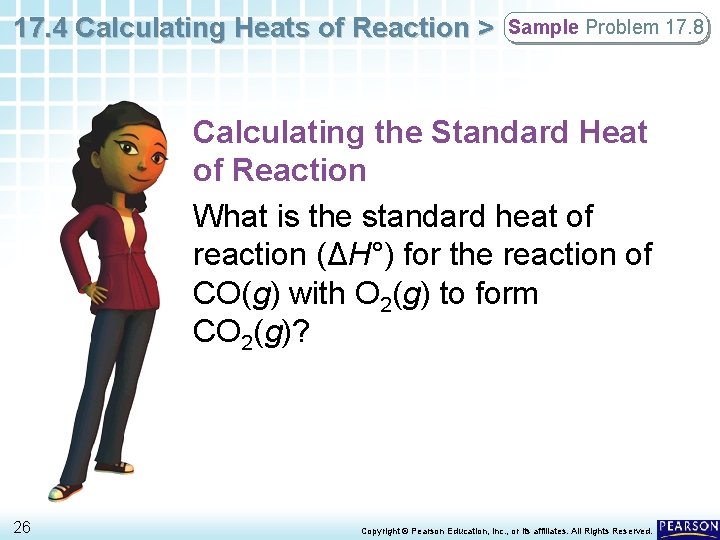 17. 4 Calculating Heats of Reaction > Sample Problem 17. 8 Calculating the Standard