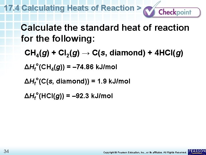 17. 4 Calculating Heats of Reaction > Calculate the standard heat of reaction for