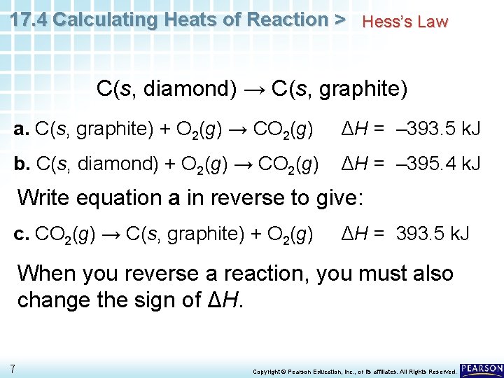 17. 4 Calculating Heats of Reaction > Hess’s Law C(s, diamond) → C(s, graphite)
