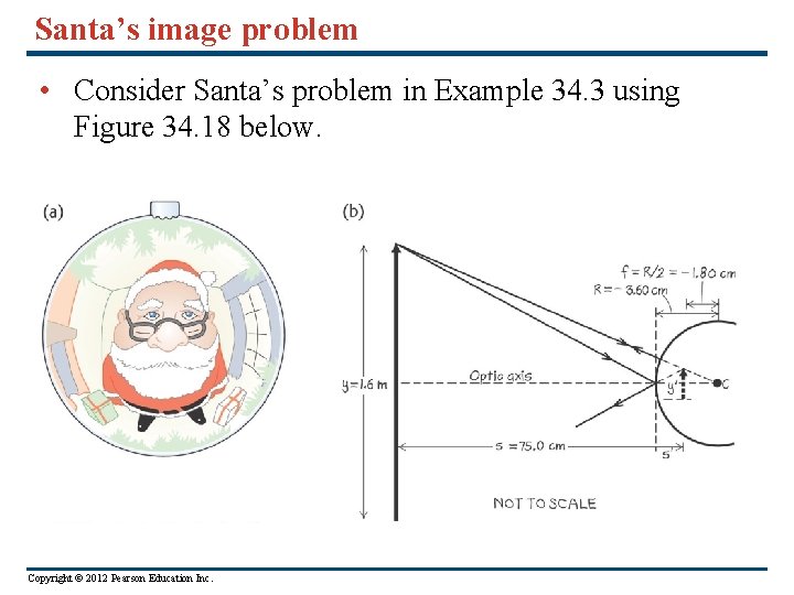 Santa’s image problem • Consider Santa’s problem in Example 34. 3 using Figure 34.