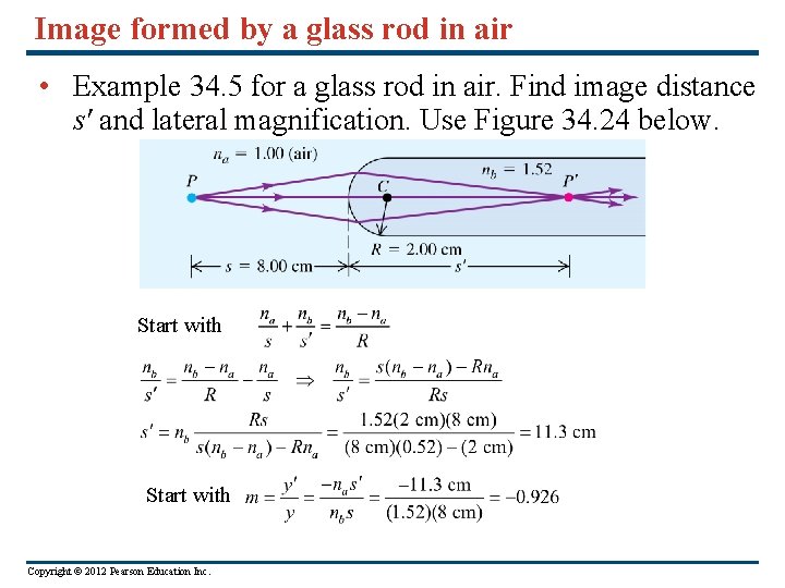 Image formed by a glass rod in air • Example 34. 5 for a