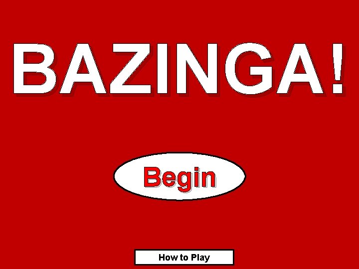 BAZINGA! Begin How to Play 