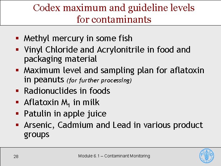 Codex maximum and guideline levels for contaminants § Methyl mercury in some fish §