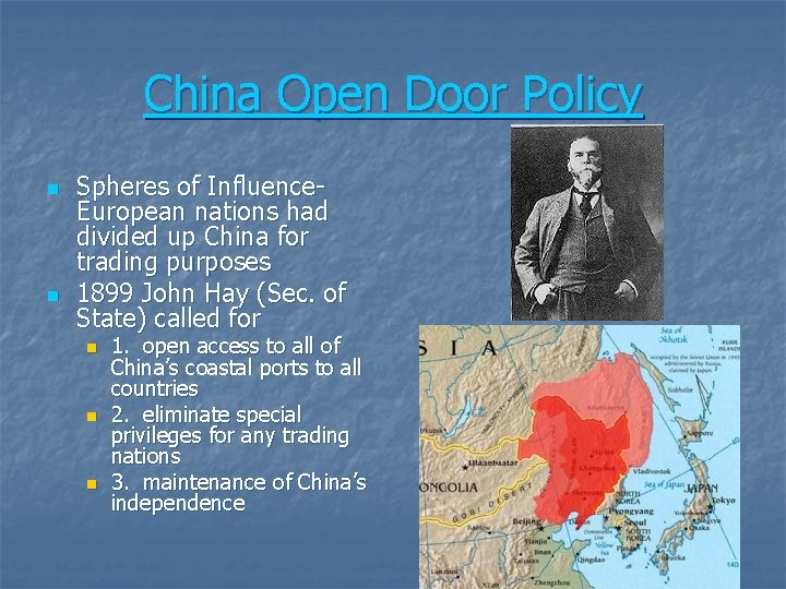 China Open Door Policy n n Spheres of Influence. European nations had divided up