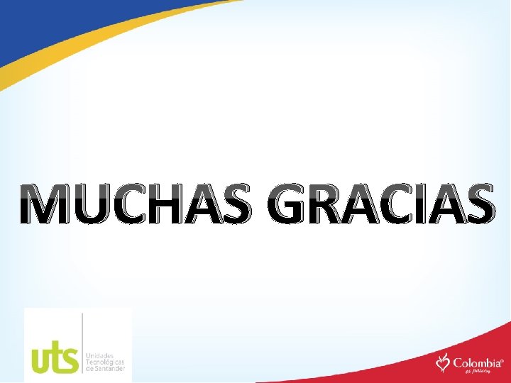 MUCHAS GRACIAS 