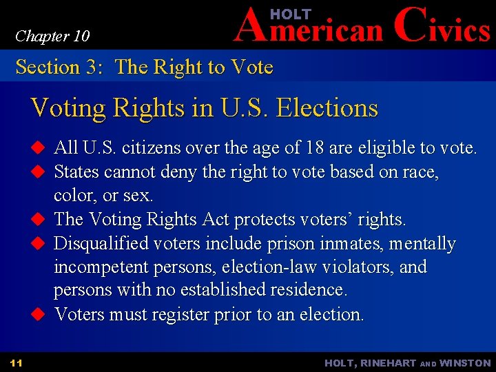 American Civics HOLT Chapter 10 Section 3: The Right to Vote Voting Rights in