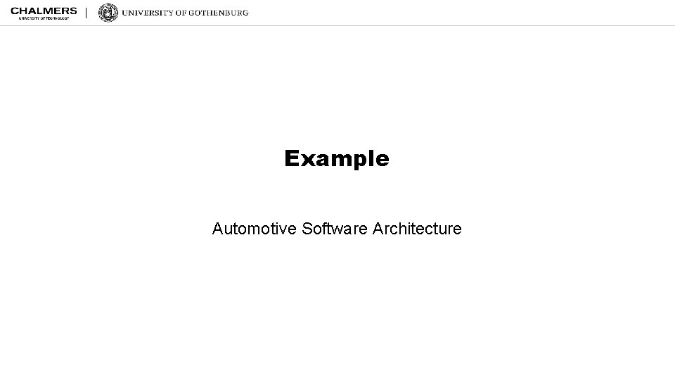 Example Automotive Software Architecture 