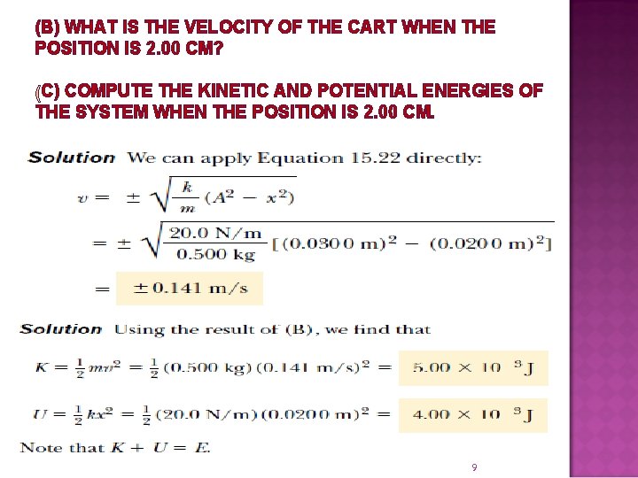 (B) WHAT IS THE VELOCITY OF THE CART WHEN THE POSITION IS 2. 00