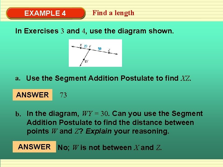 EXAMPLE 4 Find a length In Exercises 3 and 4, use the diagram shown.