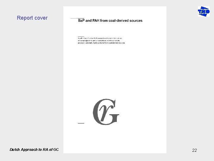 Report cover Dutch Approach to RA of GC 22 