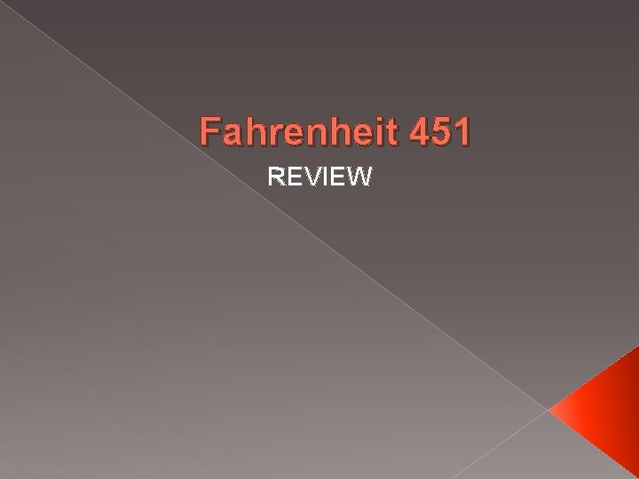 Fahrenheit 451 REVIEW 