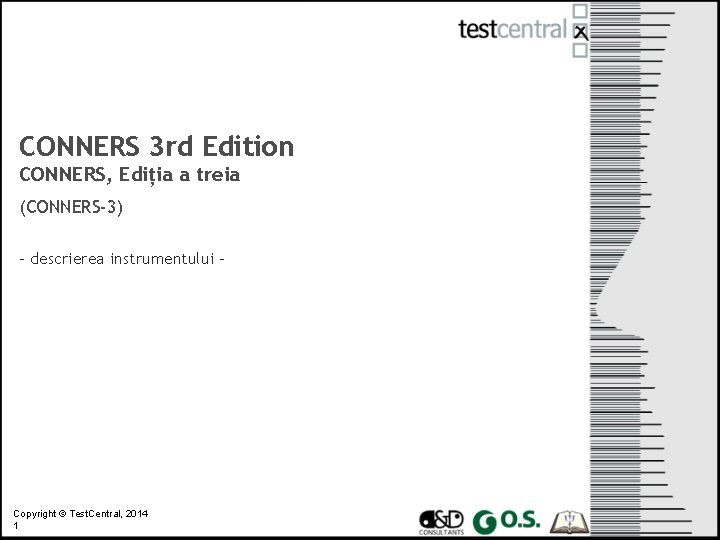 CONNERS 3 rd Edition CONNERS, Ediția a treia (CONNERS-3) - descrierea instrumentului - Copyright